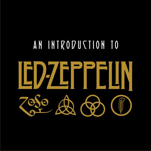 [母带音乐] 英国齐柏林飞艇 Led Zeppelin - An Introduction To Led Zeppelin 2018 [24bit/96kHz]