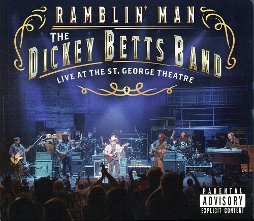 [蓝光原盘] 美国南方摇滚 The Dickey Betts Band – Ramblin ‘Man – Live At The St. George Theater 2019