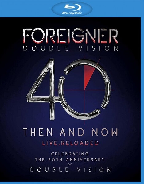 [蓝光原盘] 美国硬摇滚 Foreigner – Double Vision 40 Then And Now Live. Reloaded 2019 [Blu-ray 1080p]
