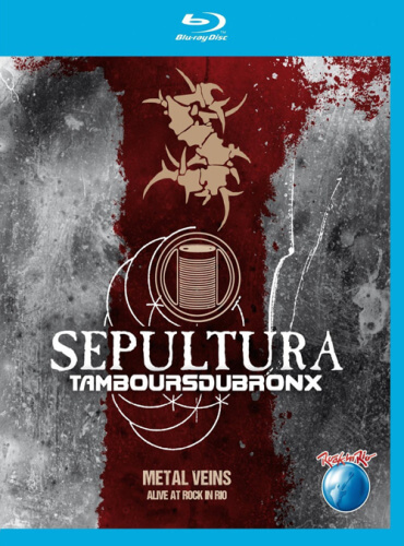 [蓝光原盘] 巴西激流金属 Sepultura & Les Tambours Du Bronx – Metal Veins: Alive At Rock In Rio 2014