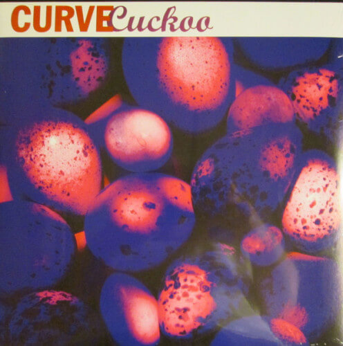 [母带音乐] 英国另类摇滚 Curve ‎- Cuckoo 1993/2017 [LP, DSD128/5.64MHZ]