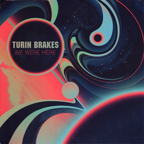 [母带音乐] 英国独立摇滚 Turin Brakes – We Were Here 2013 [WavPack,LP 32bit/192kHz]