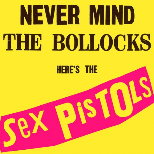 [母带音乐] 英国朋克性手枪 Sex Pistols – Never Mind The Bollocks, Here’s The Sex Pistols 1977/2014 [LP 24bit/192kHz]