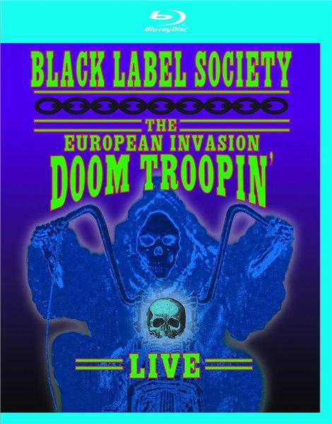 [演唱会] 美国重金属 Black Label Society - The European Invasion - Doom Troopin’ Live 2010 [BDRip 720p]