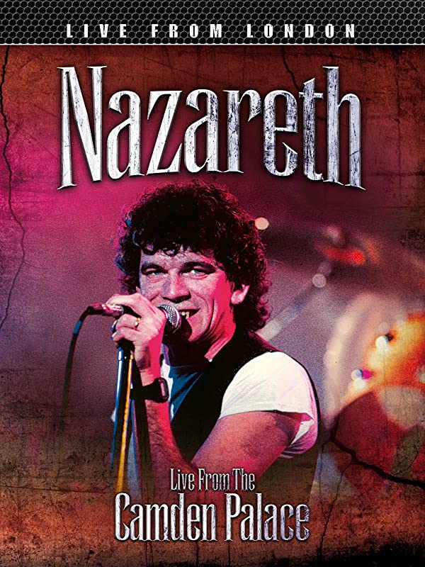 [演唱会] 苏格兰经典硬摇滚 Nazareth – Live From London 1985 [HDTV 1080p]