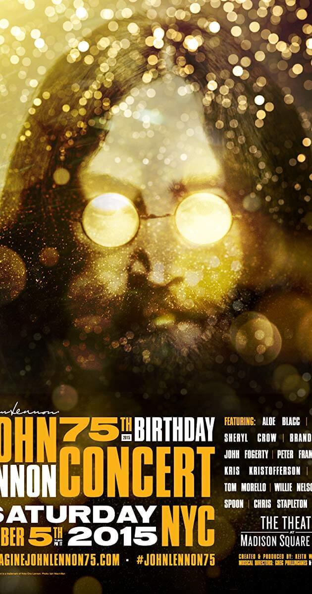 [演唱会] 约翰·列侬75岁生日音乐会 Imagine – John Lennon 75th Birthday Concert 2015 .1080p