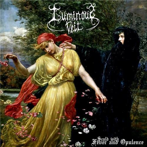 [专辑] 美国后黑金属 Luminous Veil – Scald with Fever and Opulence (2019)[FLAC]