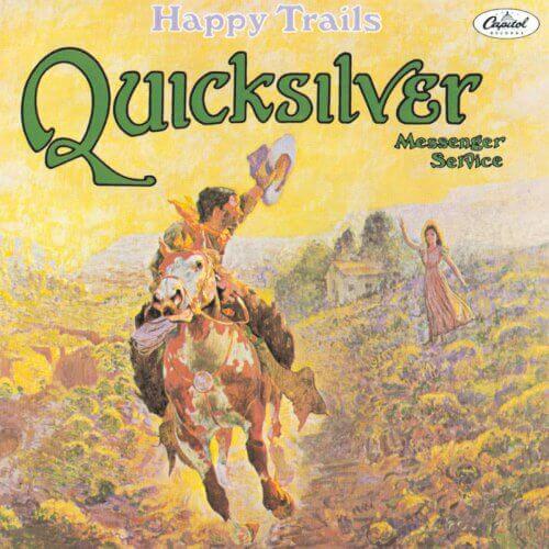 [母带音乐] 美国迷幻摇滚 Quicksilver Messenger Service - Happy Trails (1969)[24bit/192kHz]