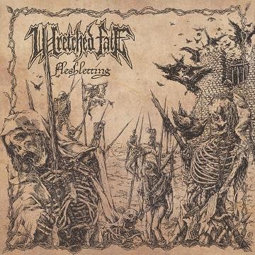 [专辑] 瑞典黑死金属 Wretched Fate – Fleshletting (2019)[FLAC]