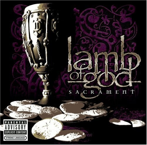 [母带音乐] 美国金属核上帝的羔羊 Lamb of God - Sacrament 2006/2010 [LP 24bit/192kHz]