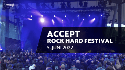 [音乐节] 德国重金属 Accept - Live Rock Hard Festival 2022 [HDTV 720p]