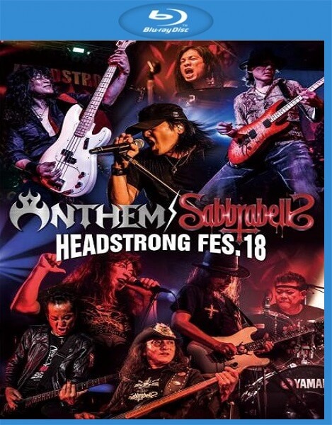 [蓝光原盘] 日本重金属乐队Anthem, Sabbrabells - Headstrong Fes.18 [2018 Blu-ray 1080p]