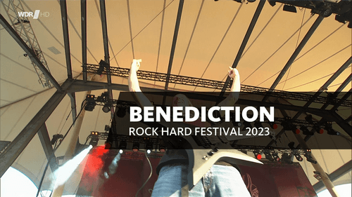 [音乐节] 英国死亡金属乐队Benediction - Rockpalast - Rock Hard Festival 2023 [HDTV 720p]