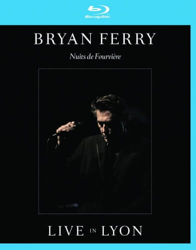 [蓝光原盘] 英国软摇滚Bryan Ferry - Nuits de Fourviere - Live in Lyon 2011/2013 [Blu-ray 1080i]
