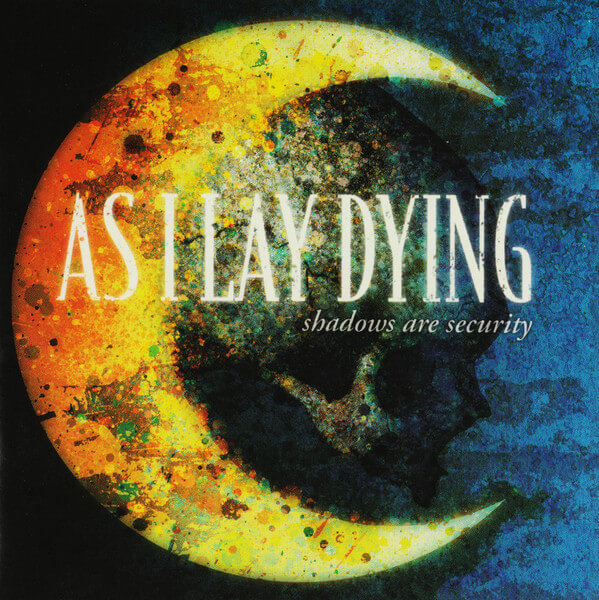 [母带音乐] 美国金属核乐队As I Lay Dying - Shadows Are Security 2005 [LP 24bit/192kHz]